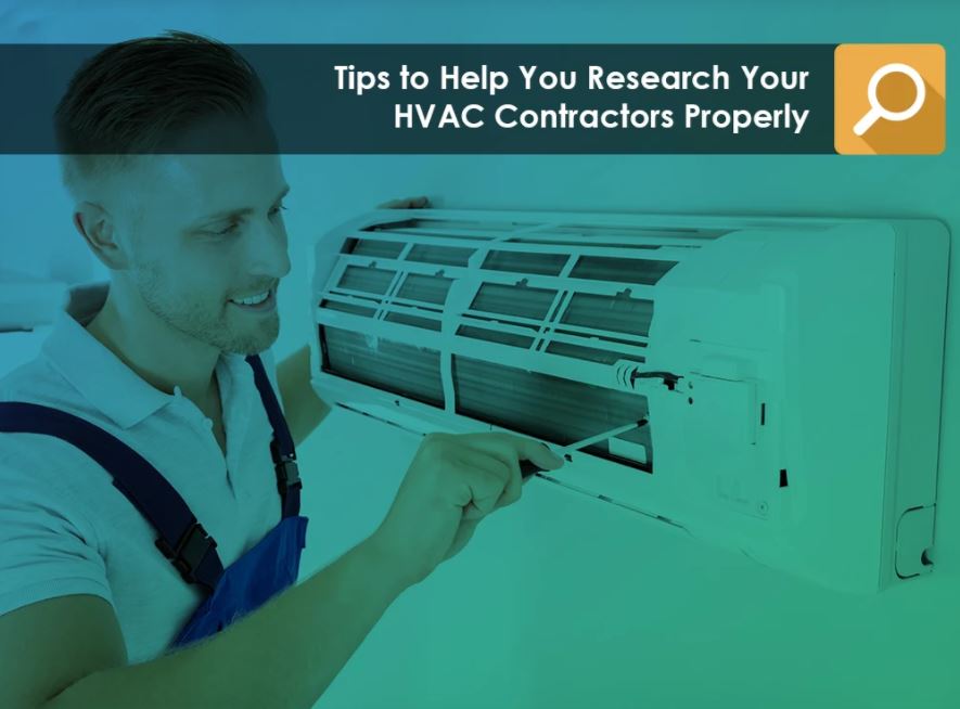 Tips To Help You Research Your Hvac Contractors Properly Tips To Help You Research Your Hvac Contractors Properly